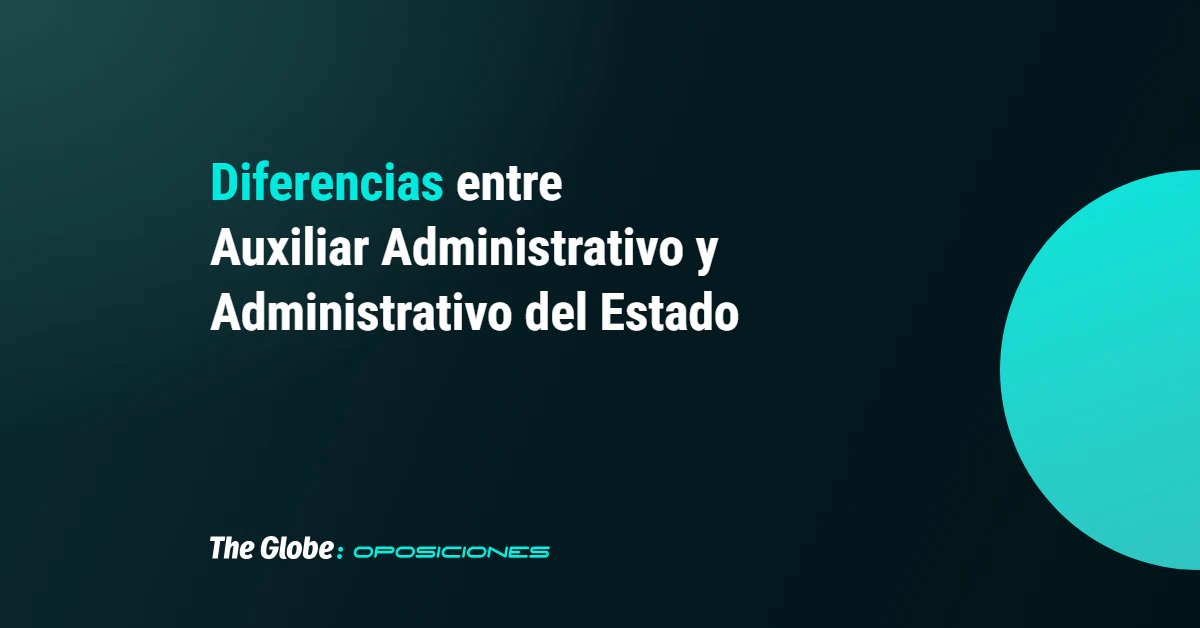 Portada artículo sobre las diferencias entre oposicion auxiliar y administrativo del estado