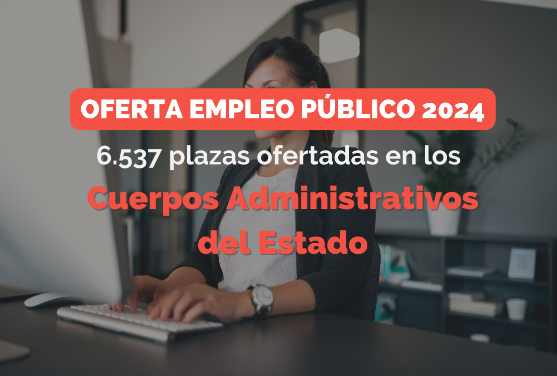 oep 2024 cuerpos administrativos