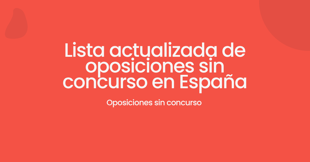 lista de oposiciones sin concurso