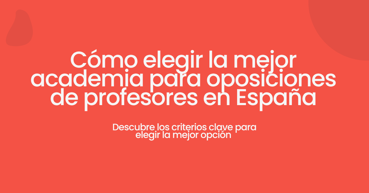 cómo elegir academia para oposiciones profesores