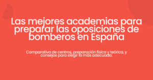 mejor academia para oposiciones bomberos