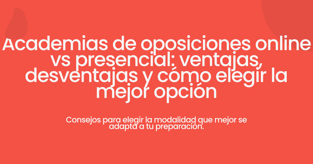 academias oposiciones online vs presencial