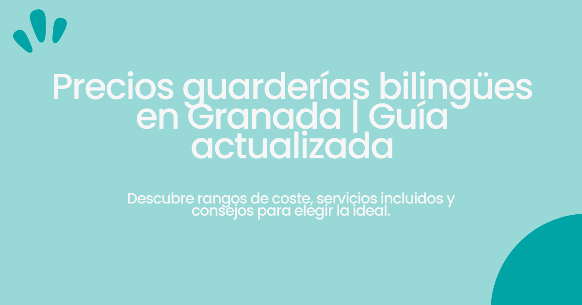 precios guarderías bilingües en Granada