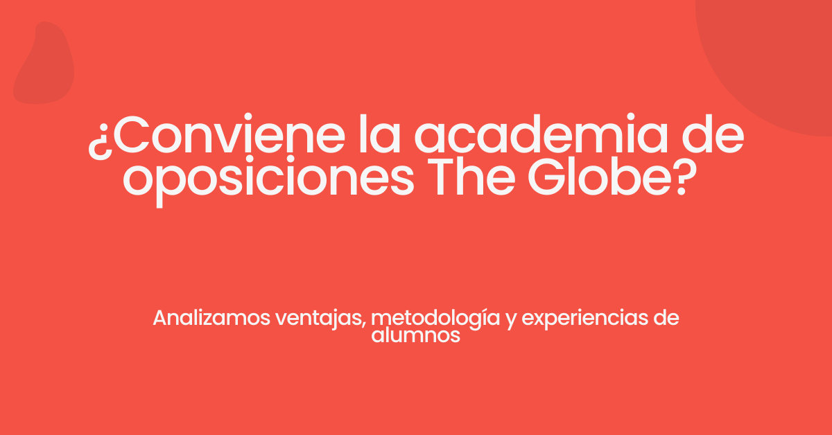 conviene la academia de oposiciones The Globe